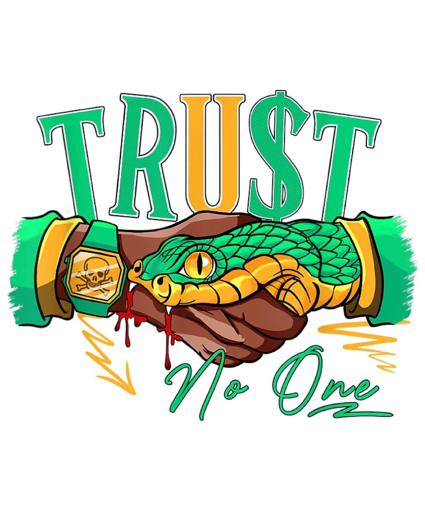 TRUST NO ONE
