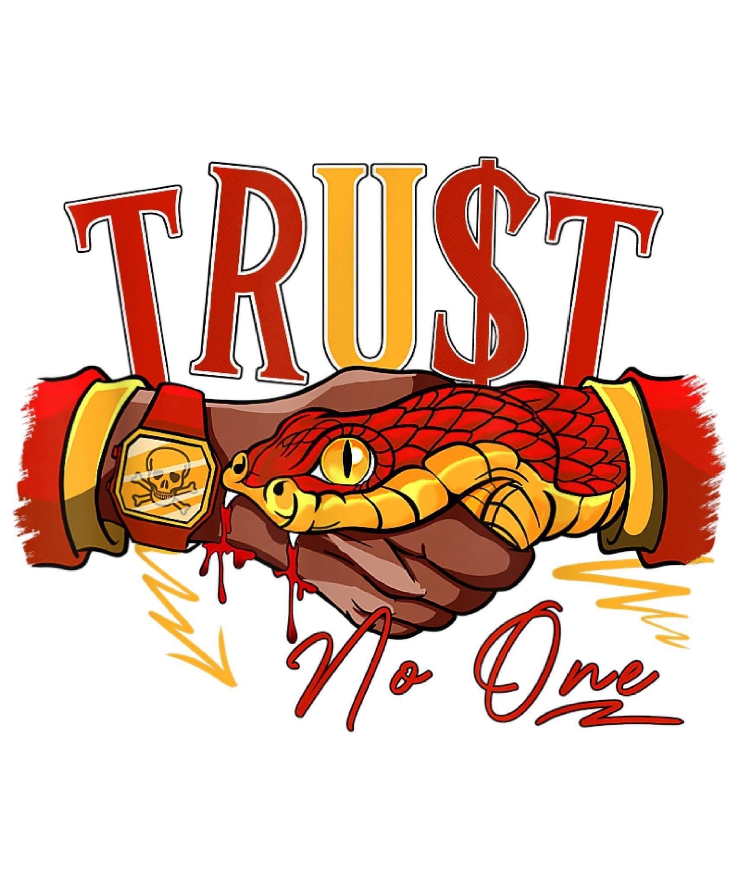 TRUST NO ONE