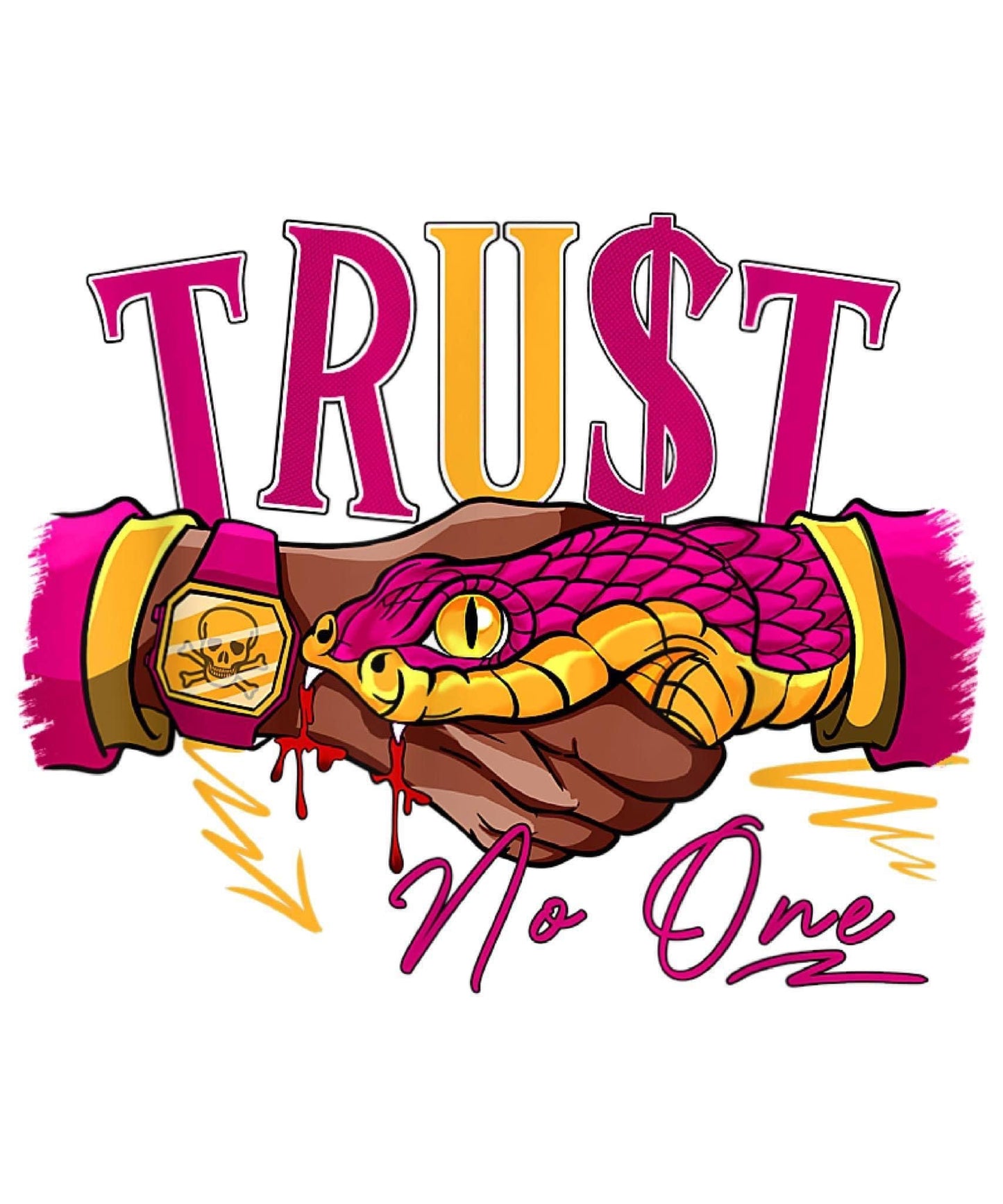 TRUST NO ONE