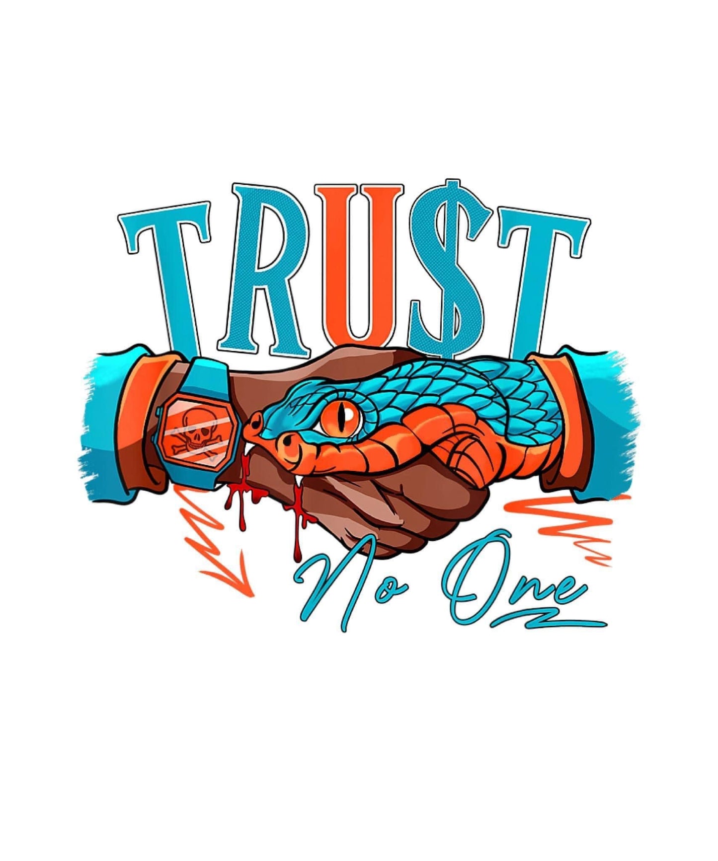 TRUST NO ONE