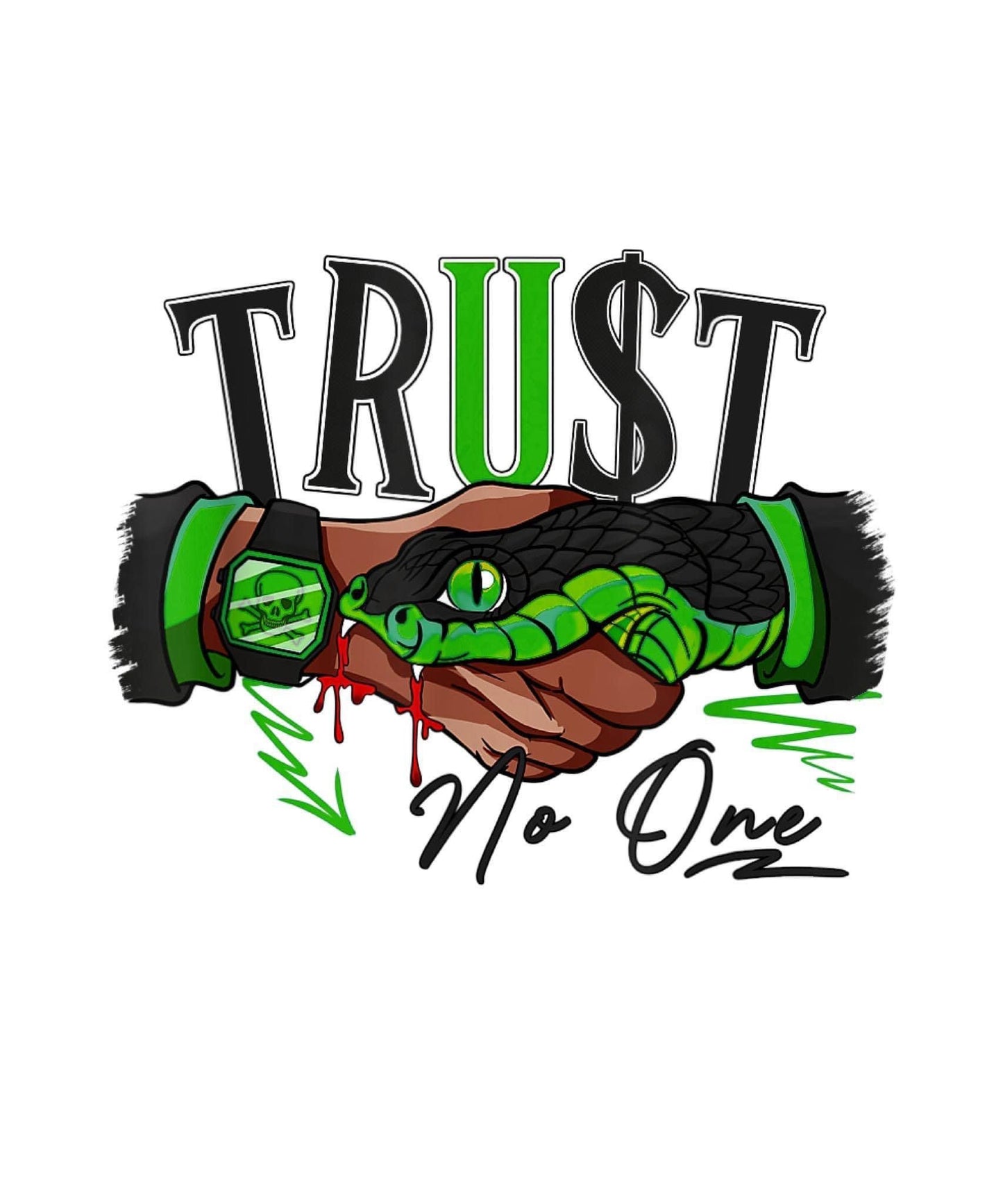 TRUST NO ONE