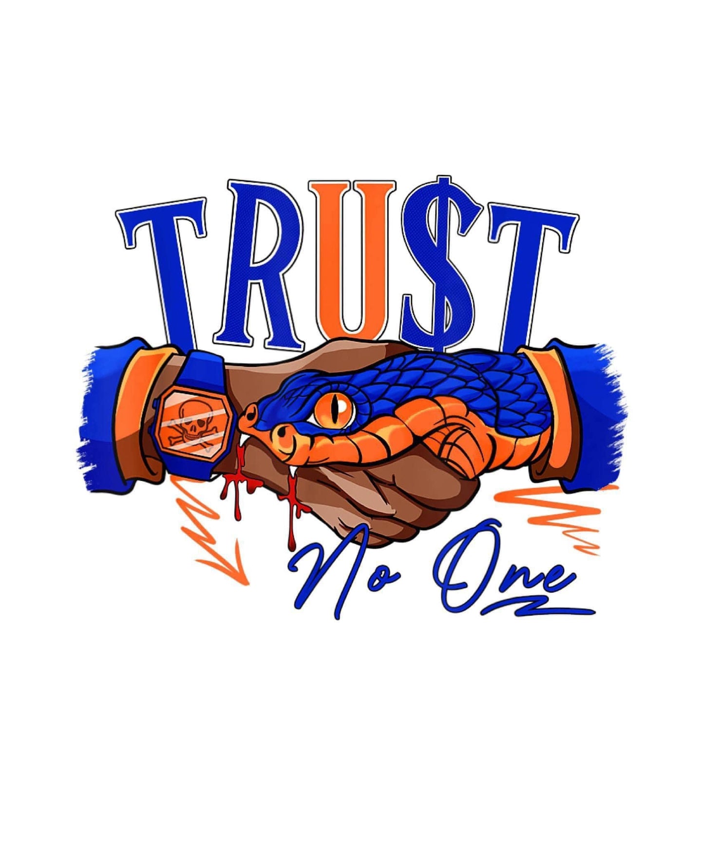TRUST NO ONE