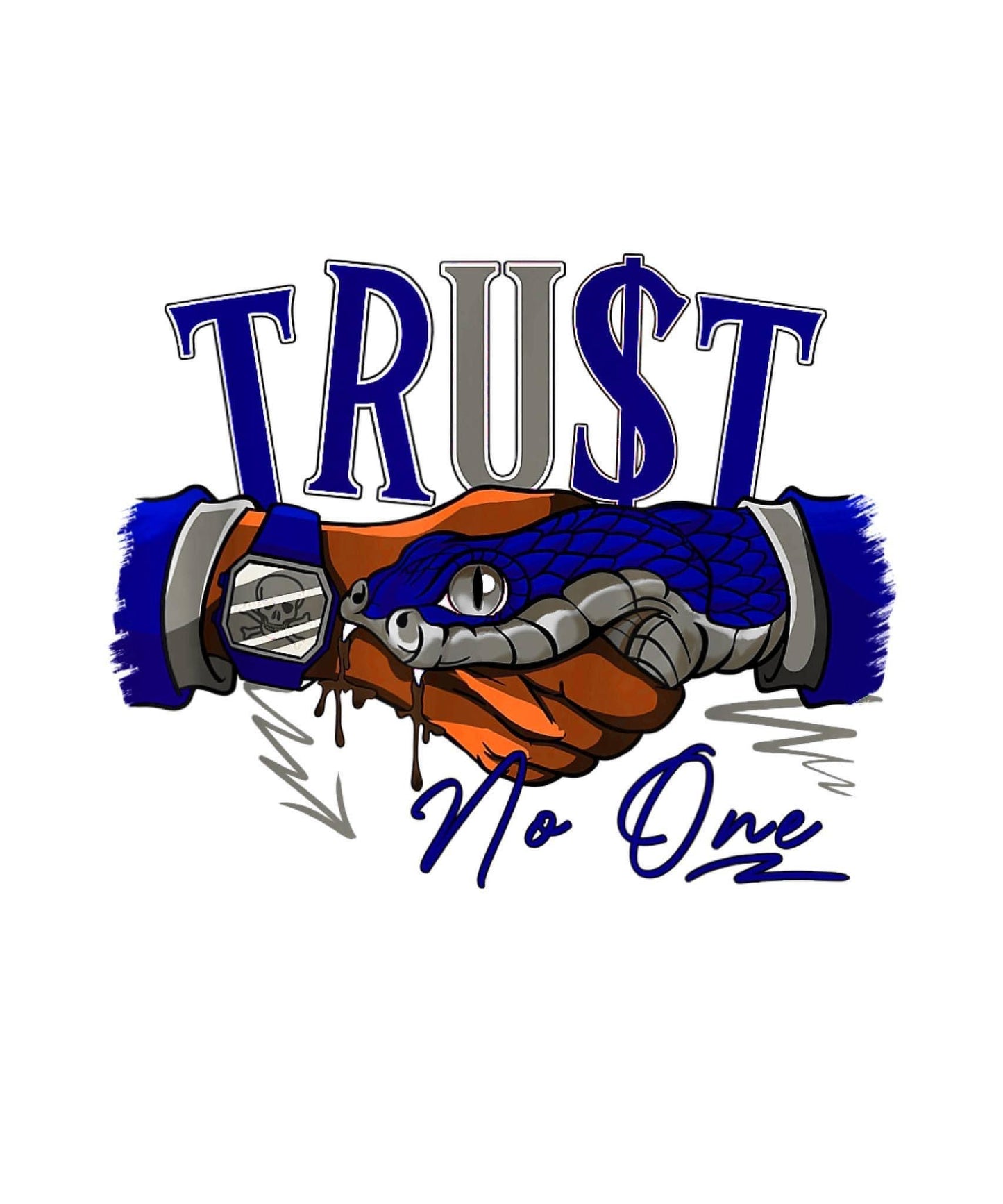 TRUST NO ONE