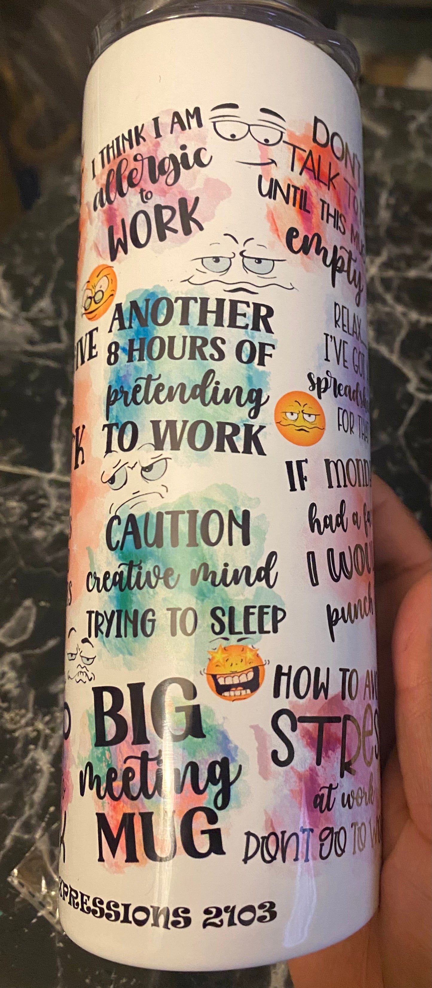 I ALWAYS GIVE 100% AT WORK TUMBLER