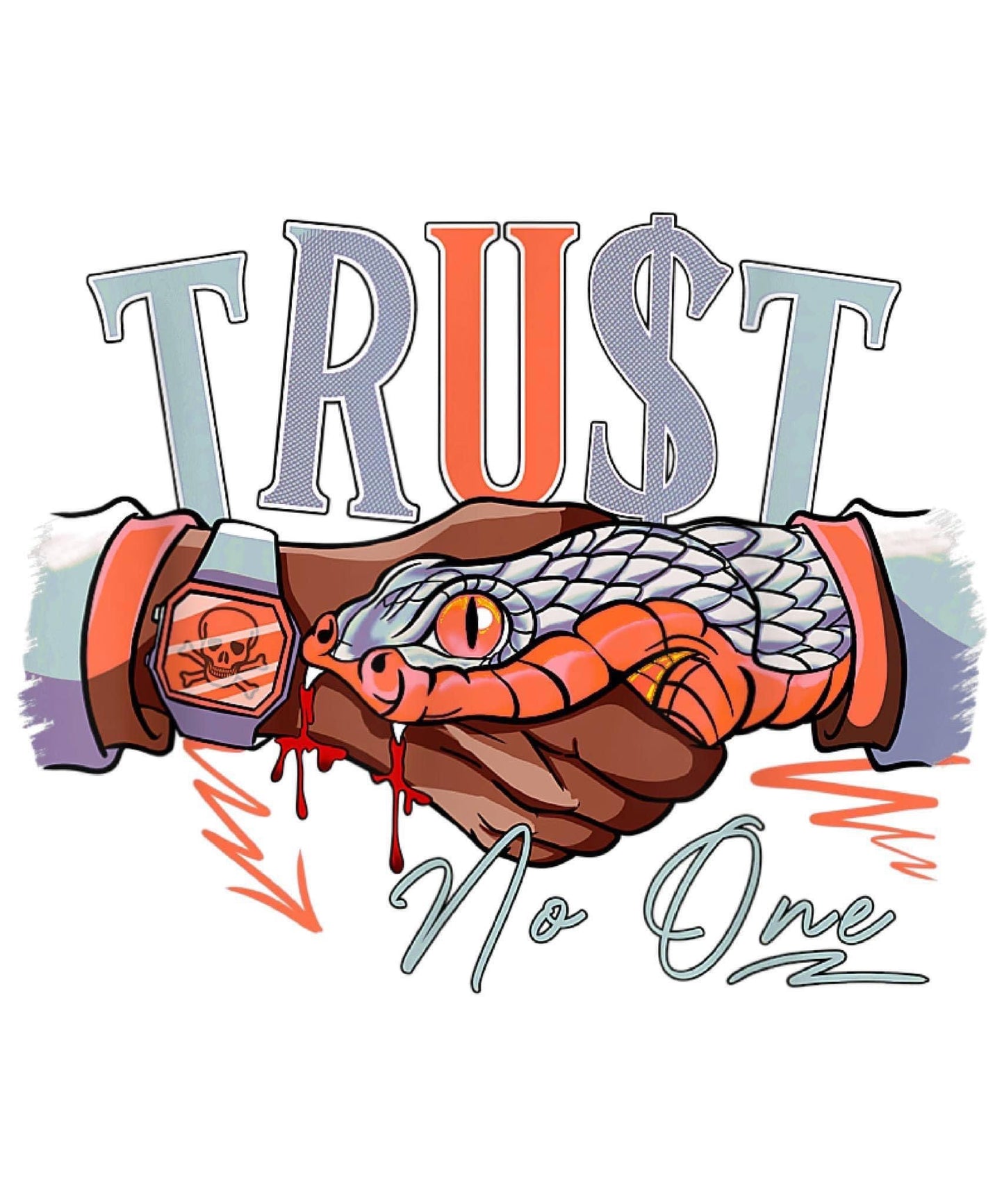 TRUST NO ONE