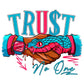 TRUST NO ONE
