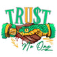 TRUST NO ONE