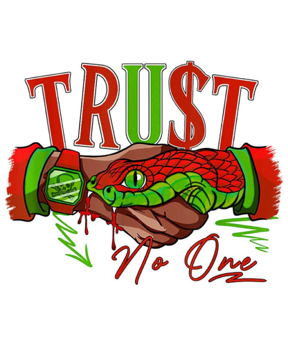 TRUST NO ONE