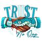 TRUST NO ONE