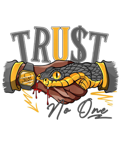 TRUST NO ONE
