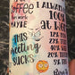 I ALWAYS GIVE 100% AT WORK TUMBLER