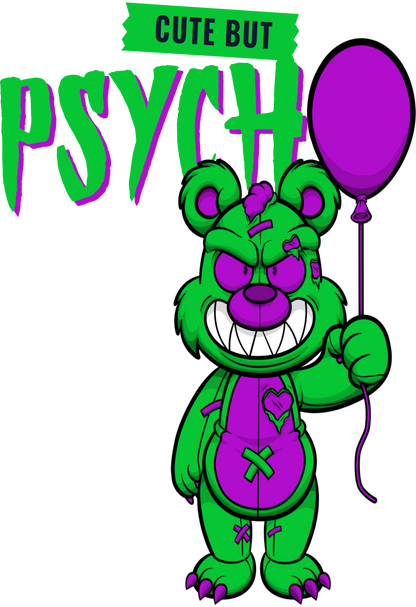 CUTE BUT PSYCHO BEARS