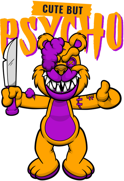 CUTE BUT PSYCHO BEARS