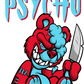 CUTE BUT PSYCHO BEARS