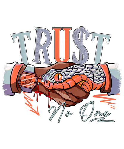 TRUST NO ONE